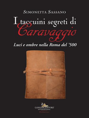 cover image of I taccuini segreti di Caravaggio